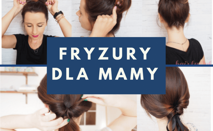 fryzury dla mamy