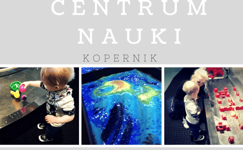 centrum nauki kopernik dla dzieci